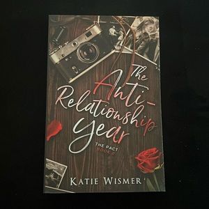 The Anti-Relationship Year by Katie Wismer